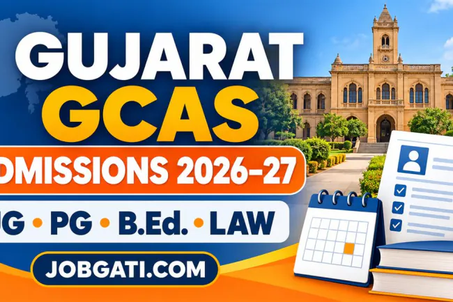 Gujarat GCAS Admissions 2026: Course-wise Form Deadlines